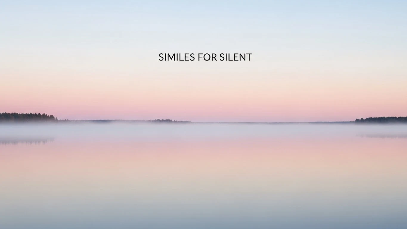 Similes for Silent